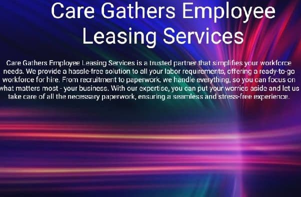 Care Gathers Employee Leasing 